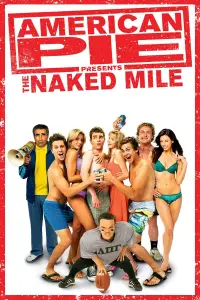 Poster to the movie "American Pie Presents: The Naked Mile" #948263