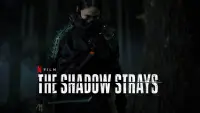 Backdrop to the movie "The Shadow Strays" #941509