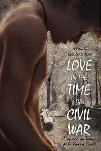Poster to the movie "Love in the Time of Civil War" #951520