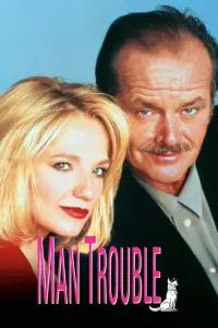 Poster to the movie "Man Trouble" #642247