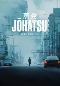 Poster to the movie "Johatsu - Into Thin Air" #1087599