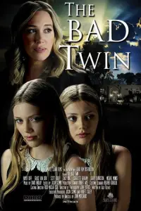 Poster to the movie "Bad Twin" #1178359