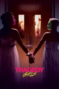 Poster to the movie "Tragedy Girls" #999243