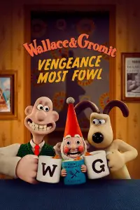 Poster to the movie "Wallace & Gromit: Vengeance Most Fowl" #972100