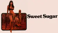 Backdrop to the movie "Sweet Sugar" #634613