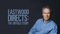 Backdrop to the movie "Eastwood Directs: The Untold Story" #994178
