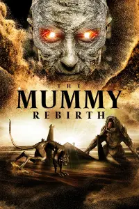 Poster to the movie "The Mummy: Rebirth" #1227741