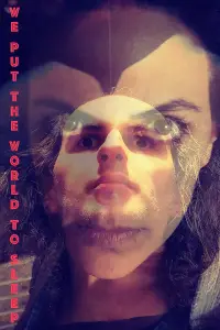 Poster to the movie "We Put the World to Sleep" #913902