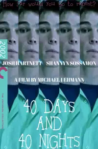 Poster to the movie "40 Days and 40 Nights" #995813