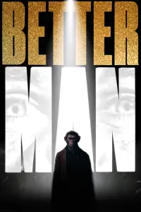 Poster to the movie "Better Man" #955670