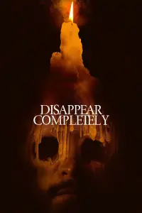 Poster to the movie "Disappear Completely" #708167