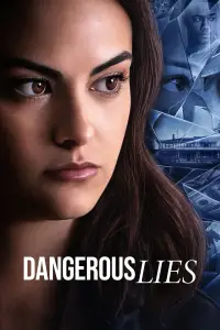 Poster to the movie "Dangerous Lies" #1167130