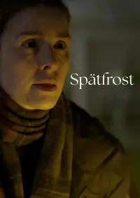 Poster to the movie "Spätfrost" #1067278