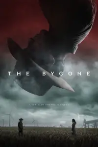 Poster to the movie "The Bygone" #1163582