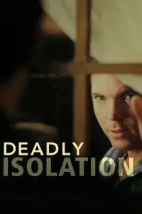 Poster to the movie "Deadly Isolation" #1080581