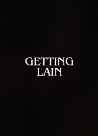 Poster to the movie "Getting Lain" #640680