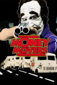 Poster to the movie "Money Movers" #1158574