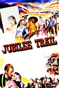 Poster to the movie "Jubilee Trail" #997807