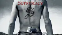 Backdrop to the movie "Supremacy" #738489