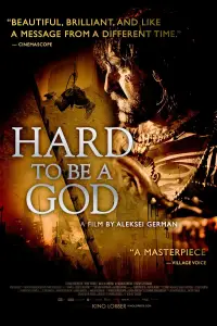Poster to the movie "Hard to Be a God" #993580