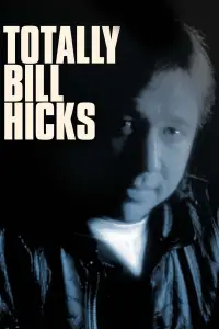 Poster to the movie "Totally Bill Hicks" #1148729