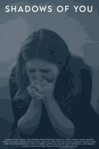 Poster to the movie "Shadows Of You" #779651