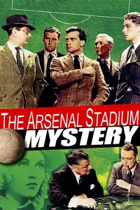 Poster to the movie "The Arsenal Stadium Mystery" #1100050