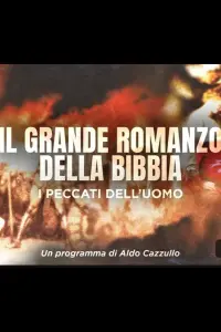 Poster to the movie "Il Grande Romanzo della Bibbia - i peccati dell