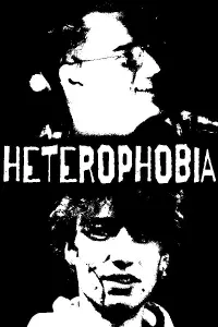 Poster to the movie "HETEROPHOBIA" #753678