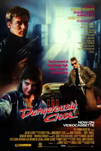 Poster to the movie "Dangerously Close" #1166094
