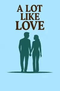 Poster to the movie "A Lot Like Love" #786388
