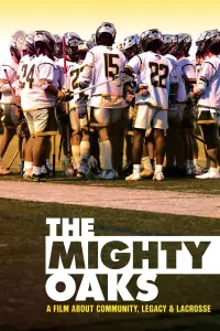 Poster to the movie "The Mighty Oaks" #1060497