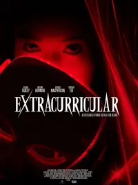Poster to the movie "Extracurricular" #1065415