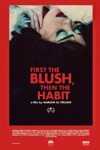 Poster to the movie "First The Blush, Then The Habit" #1076859