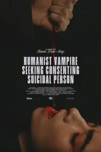 Poster to the movie "Humanist Vampire Seeking Consenting Suicidal Person" #863362