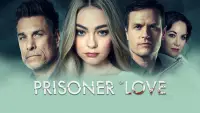 Backdrop to the movie "Prisoner of Love" #1235543