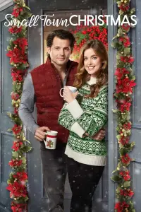 Poster to the movie "Small Town Christmas" #1116958