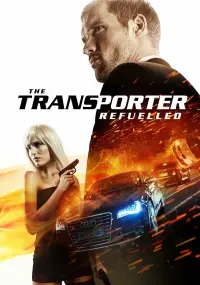 Poster to the movie "The Transporter Refueled" #1029316