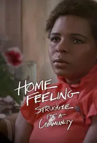 Poster to the movie "Home Feeling: Struggle for a Community" #1212532