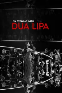 Poster to the movie "An Evening with Dua Lipa" #681977