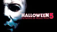Backdrop to the movie "Halloween 5: The Revenge of Michael Myers" #937546