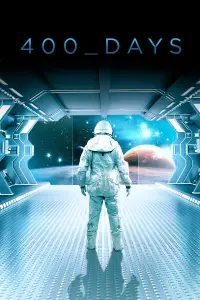 Poster to the movie "400 Days" #1159392