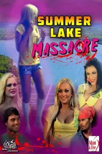 Poster to the movie "Summer Lake Massacre" #894509