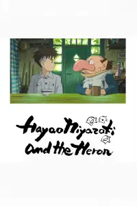 Poster to the movie "Hayao Miyazaki and the Heron" #917229