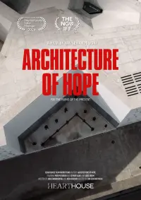 Poster to the movie "Architecture of Hope" #609010