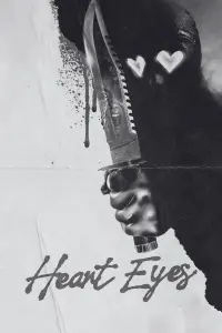 Poster to the movie "Heart Eyes" #689946
