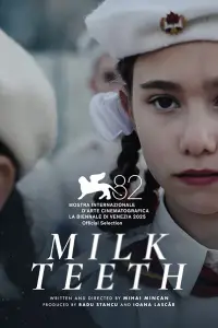 Poster to the movie "Milk Teeth" #871322