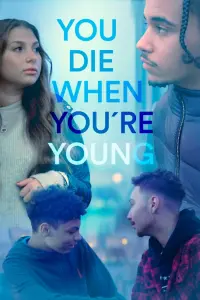 You die when you're young