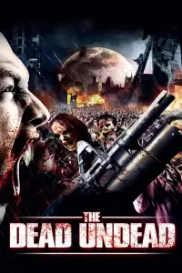Poster to the movie "The Dead Undead" #1085901