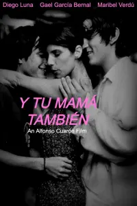 Poster to the movie "Y Tu Mamá También" #834671